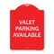 Signmission Valet Parking Available Heavy-Gauge Aluminum Architectural Sign, 24" x 18", RW-1824-9745 A-DES-RW-1824-9745 - alternate 1